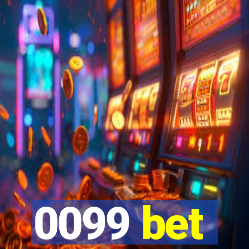 0099 bet